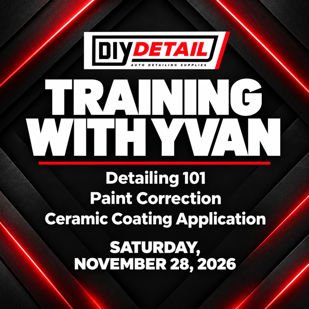 DIY Detail Training with Yvan – Detailing 101, Paint Correction & Ceramic Coating | Saturday, November 28, 2026